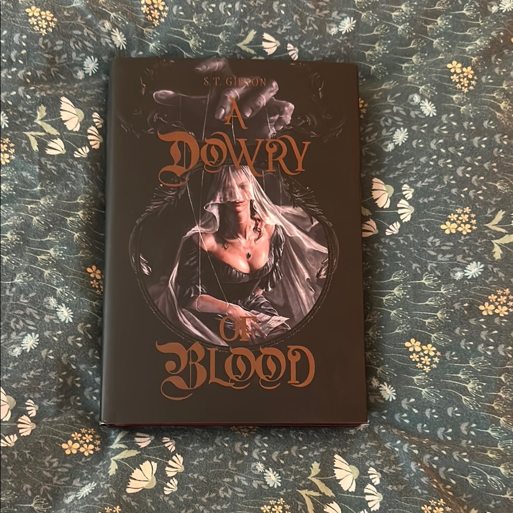 Bookish box edition of A Dowry of Blood